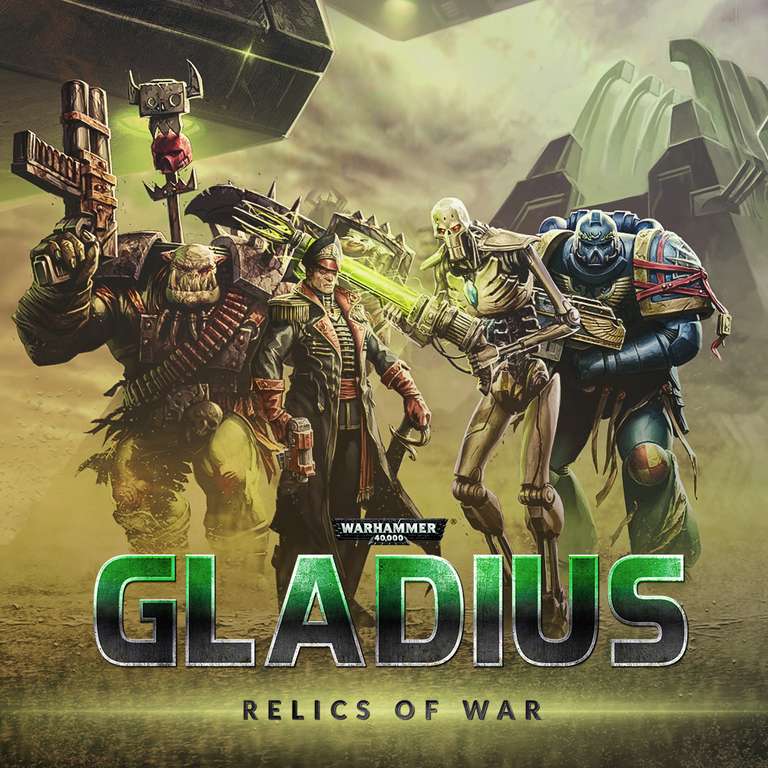 [PC] Warhammer 40.000: Gladius – Relics of War