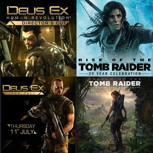[PC] Deus Ex: The Fall, Deus Ex Mankind Divided, Deus Ex: Human Revolution, Tomb Raider V: Chronicles,Tomb Raider IV: The Last Revelation