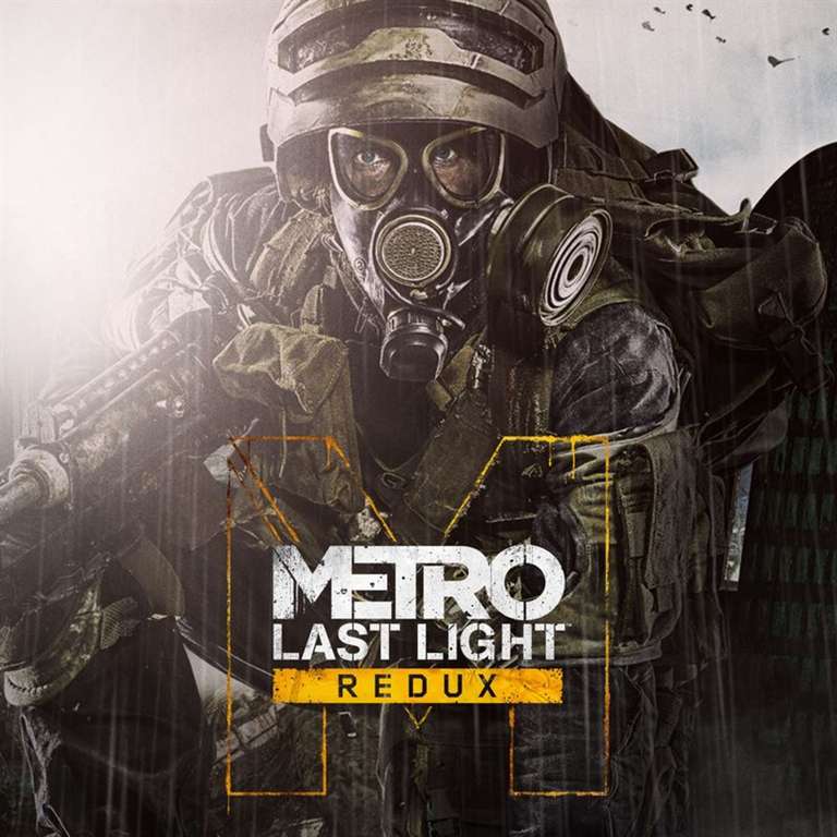 [PS4] Metro: Last Light Redux