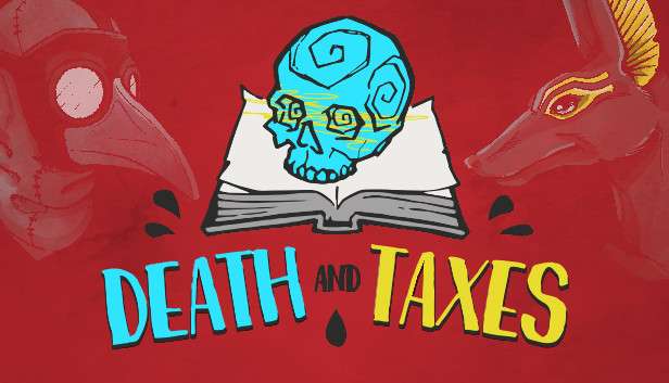 [PC] Death and Taxes