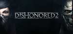 [PC] Dishonored 2 (Турция)