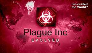 [PC] Plague Inc: Evolved