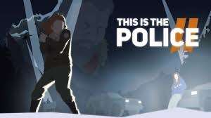 [iOS] This Is the Police 2