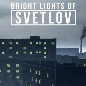[PC] Bright Lights of Svetlov