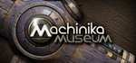 [PC] Machinika: Museum бесплатно