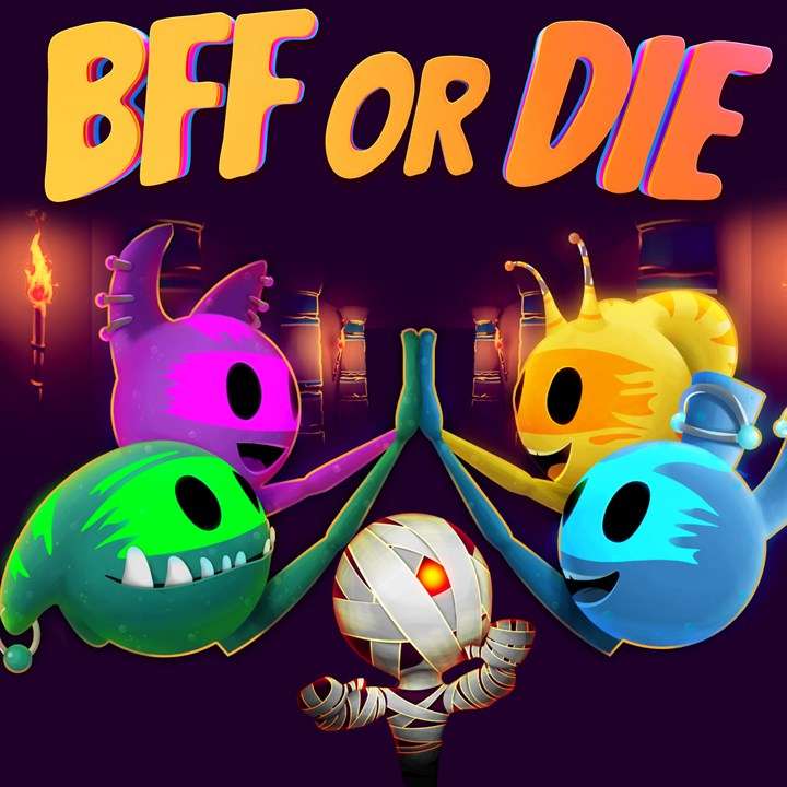 [PC] BFF or Die
