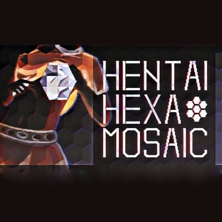 [PC] Hentai Hexa Mosaic (18+)