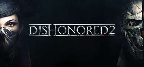 Dishonored 2 в Steam