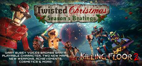 Killing Floor 2 + Twisted Christmass Season's Beatings (PC) в Steam временно за 4,5$