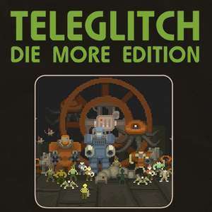 [PC] Teleglitch: Die More