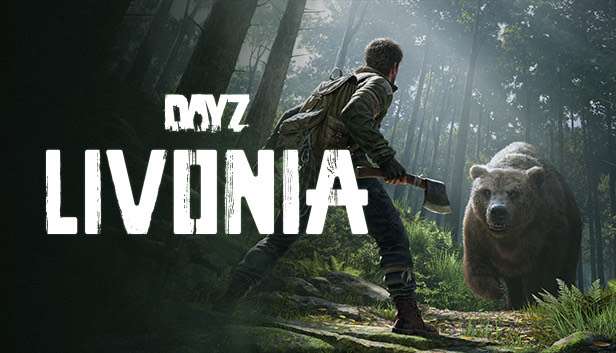 [PC] DayZ, DayZ Livonia (DLC), DayZ Livonia Edition