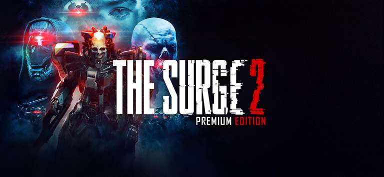 [PC] The Surge 2 Premium Edition