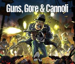[PS4] Guns, Gore and Cannoli