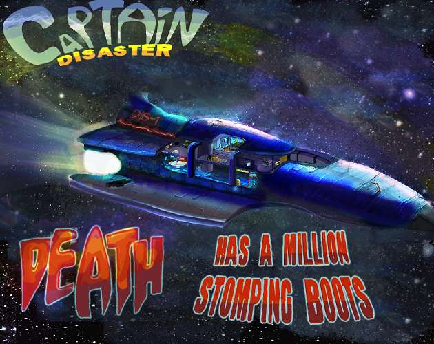 [PC] Captain Disaster in: Death Has A Million Stomping Boots
