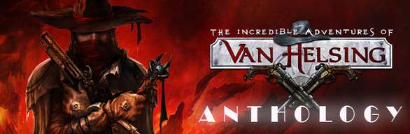 [Steam] The Incredible Adventures of Van Helsing антология