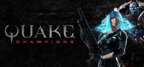 Раздача Quake Champions