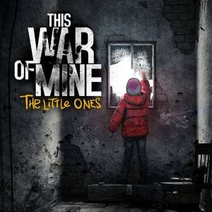 [PS4] This War Of Mine: The Little Ones