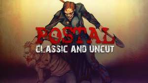 POSTAL: Classic and Uncut