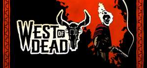 Раздача игры West of Dead (Steam) Beta
