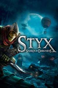 [Xbox One] Styx: Shards of Darkness