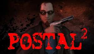 [PC] POSTAL 2 для Steam