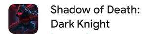 [Adroid] Shadow of Death – Dark Knight Play Market Free