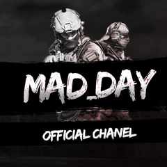 MaDDaY_