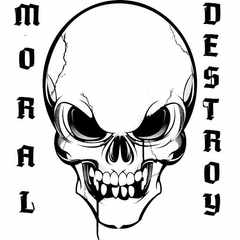 MORALDESTROY