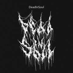 DeadInSoul